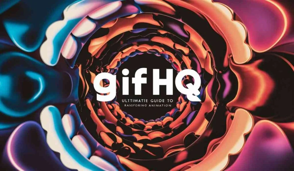 What is GIFHQ?