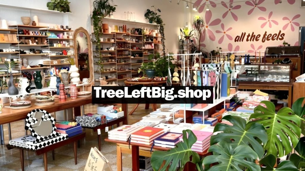 Treeleftbig.shop: Discover the Wonders Awaiting You