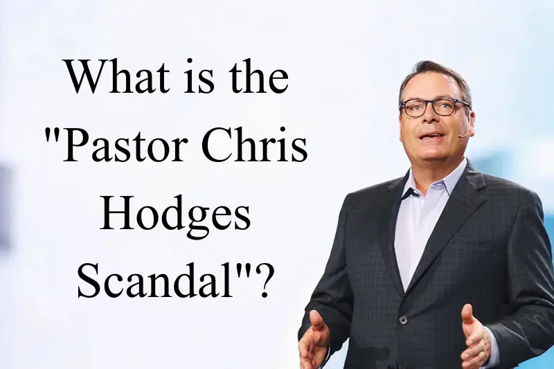 Pastor Chris Hodges Scandal