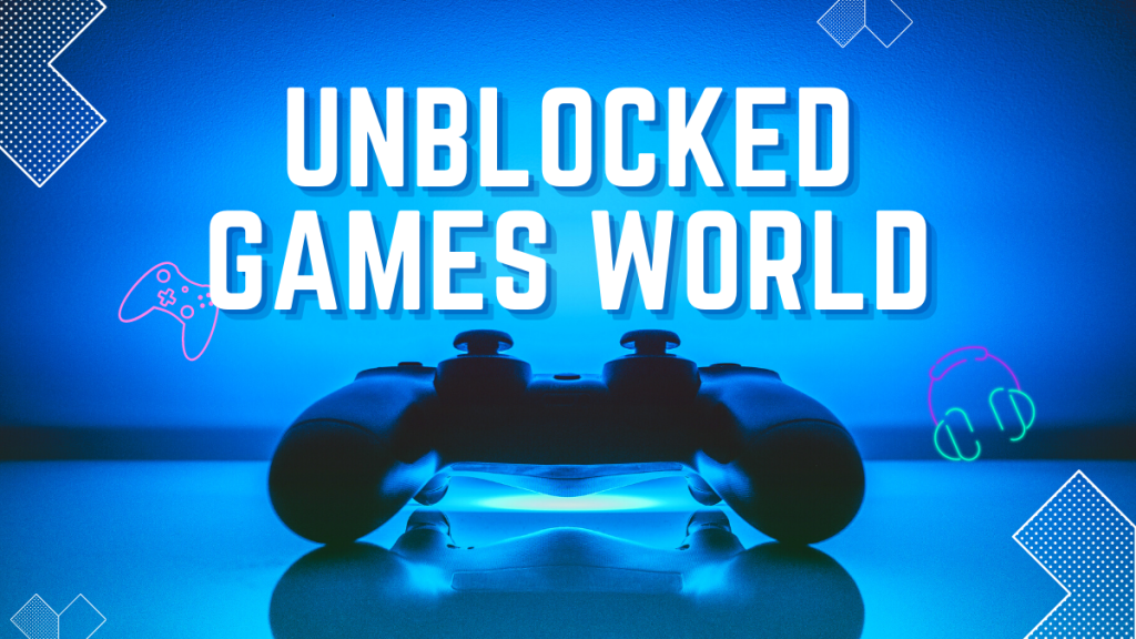 Unblocked Games World: Play Free Games Anytime, Anywhere!