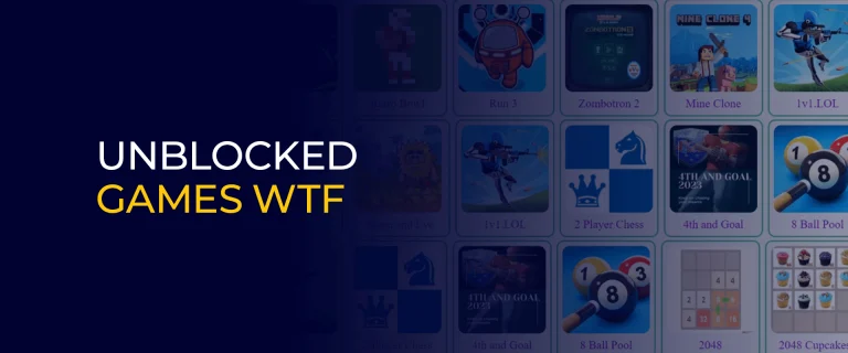 Unblocked Games WTF – Play Free Games Anywhere, Anytime!